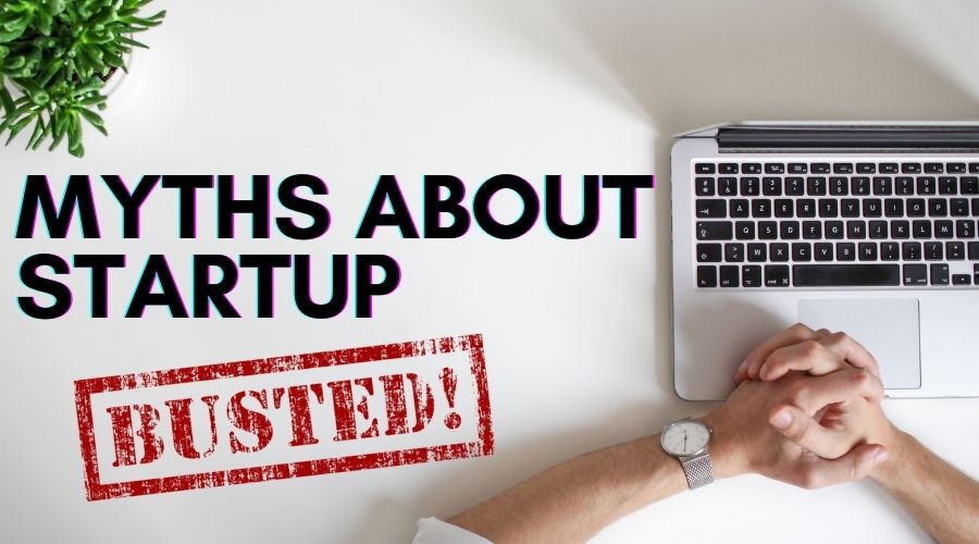 uploads/1632375626myths about startup.jpg